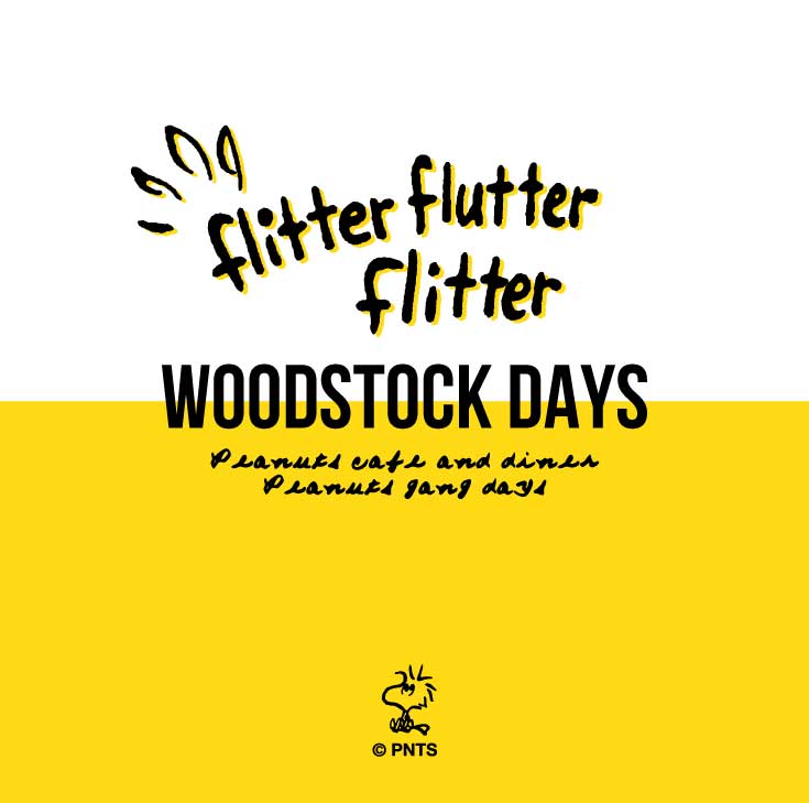 スヌーピーの親友、ウッドストックのフェア “WOODSTOCK DAYS” が6月27日（水）からスタート！！